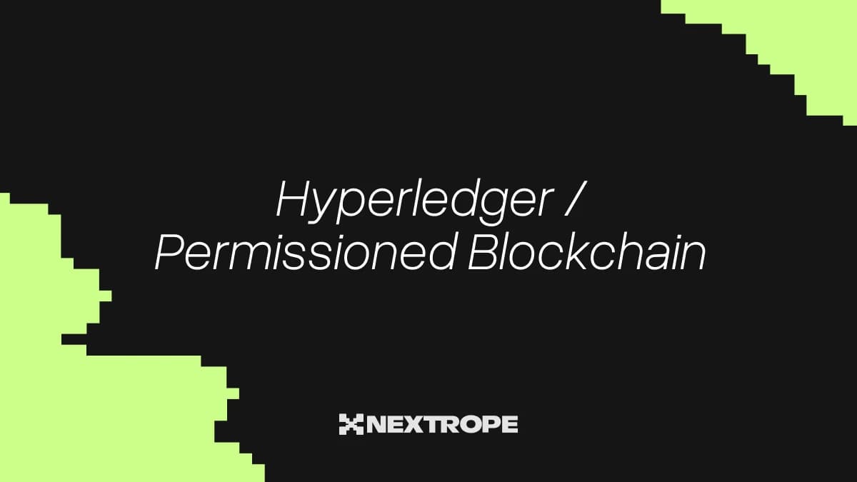 Hyperledger / Permissioned Blockchain