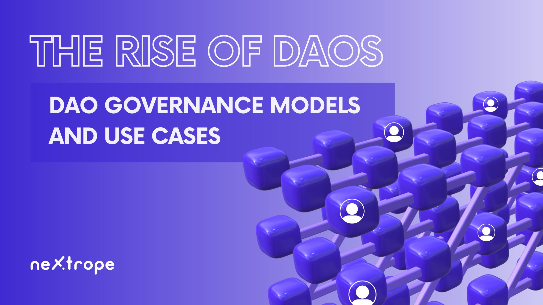 DAO Governance models and use cases