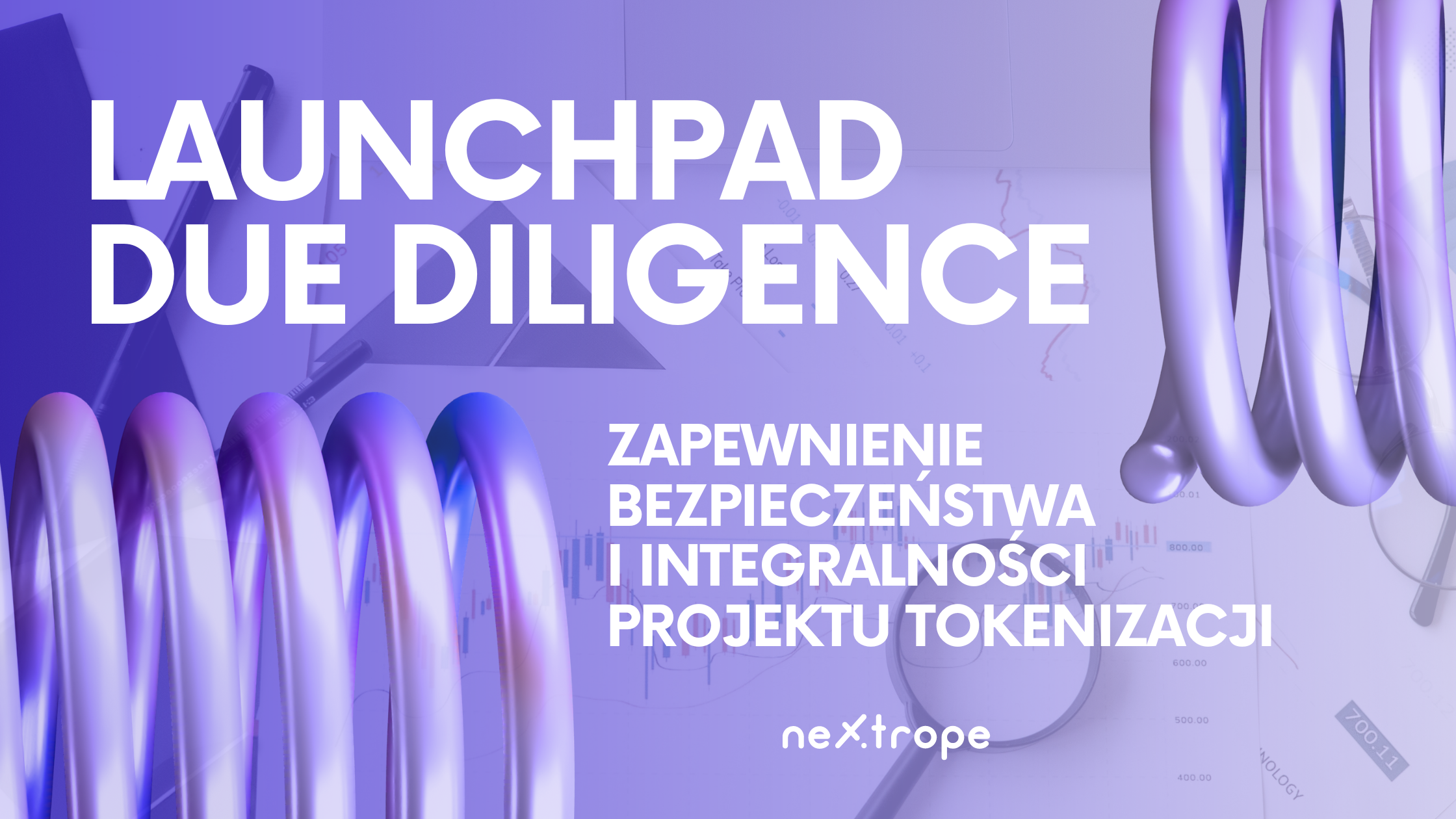 Launchpad Due Diligence: Zapewnienie bezpieczeństwa i integralności projektu tokenizacji