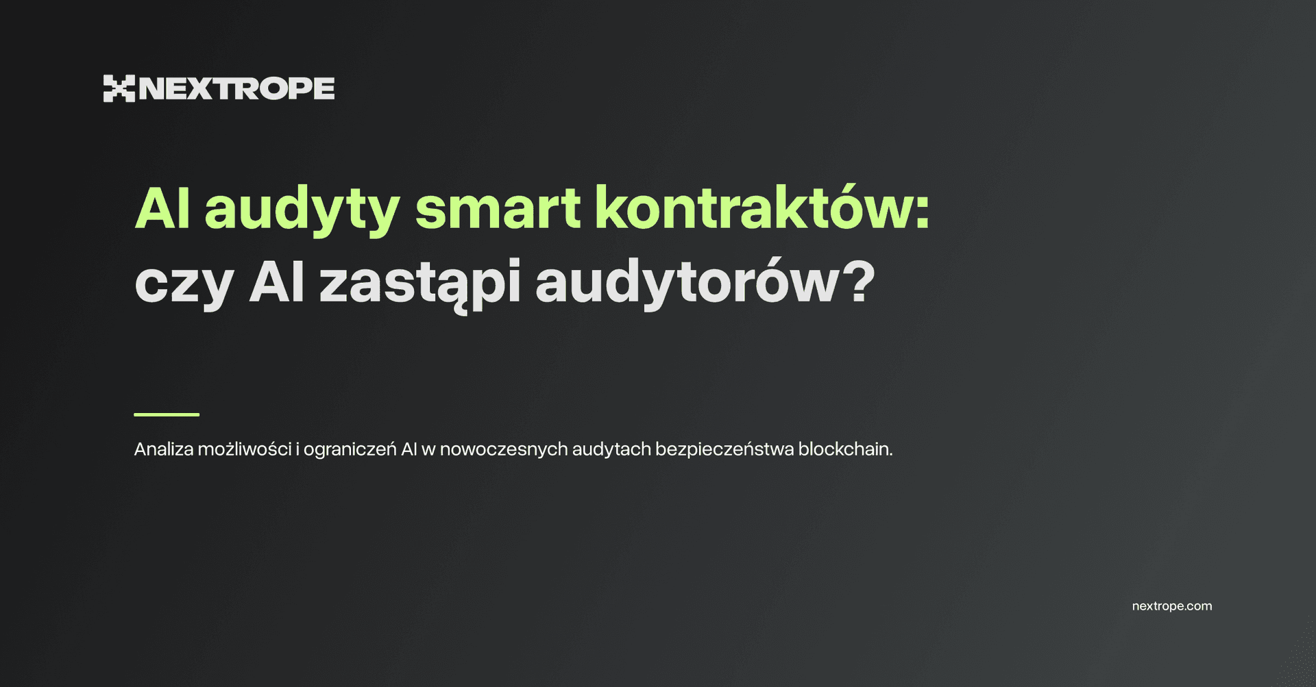 AI audyty smart kontraktów: czy AI zastąpi audytorów?