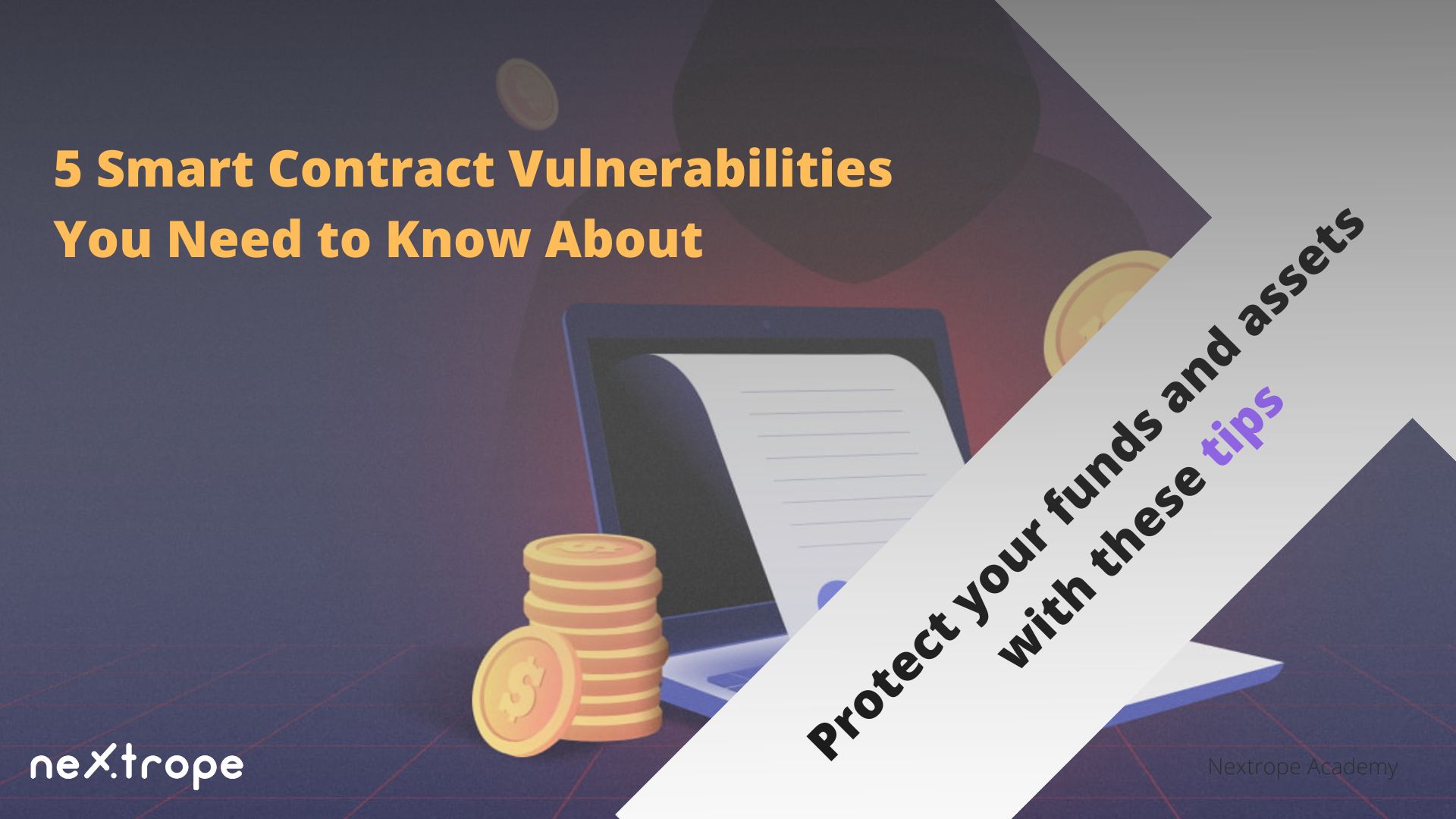 <strong>5 Smart Contract Vulnerabilities You Need to Know About: Protect Your Funds and Assets with These Tips</strong>