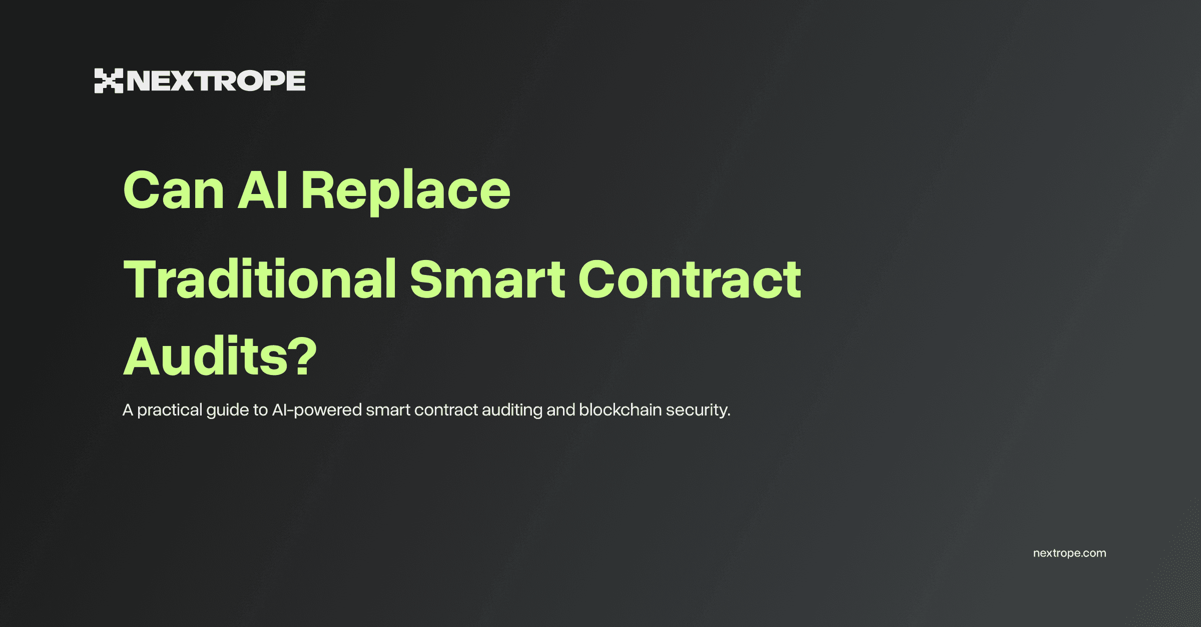 Can AI Replace Traditional Smart Contract Audits?