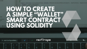 How to create a simple “Wallet” smart contract using Solidity ?