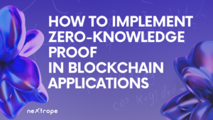How to Implement Zero-Knowledge Proof in Blockchain Applications
