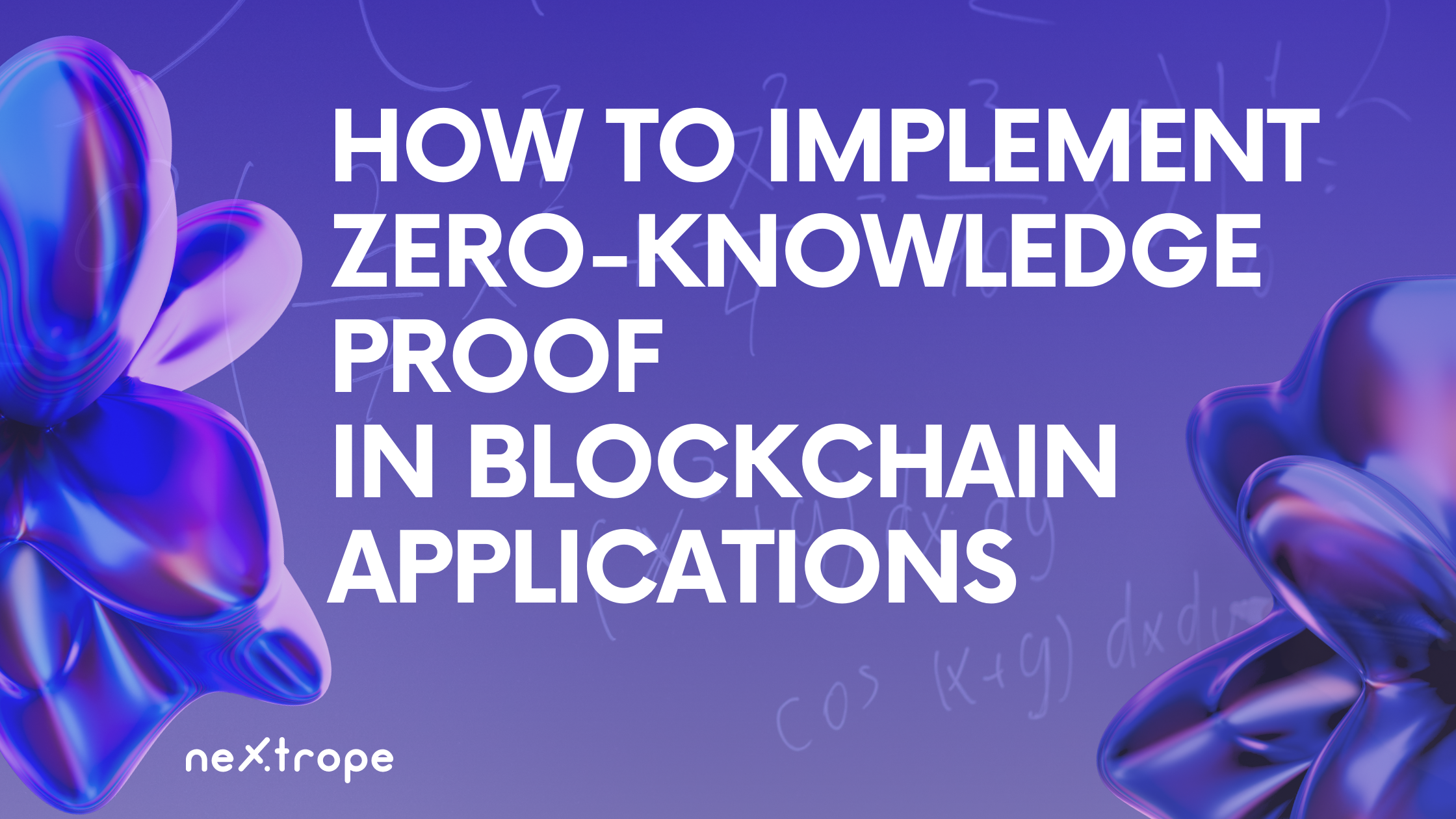 How to Implement Zero-Knowledge Proof in Blockchain Applications
