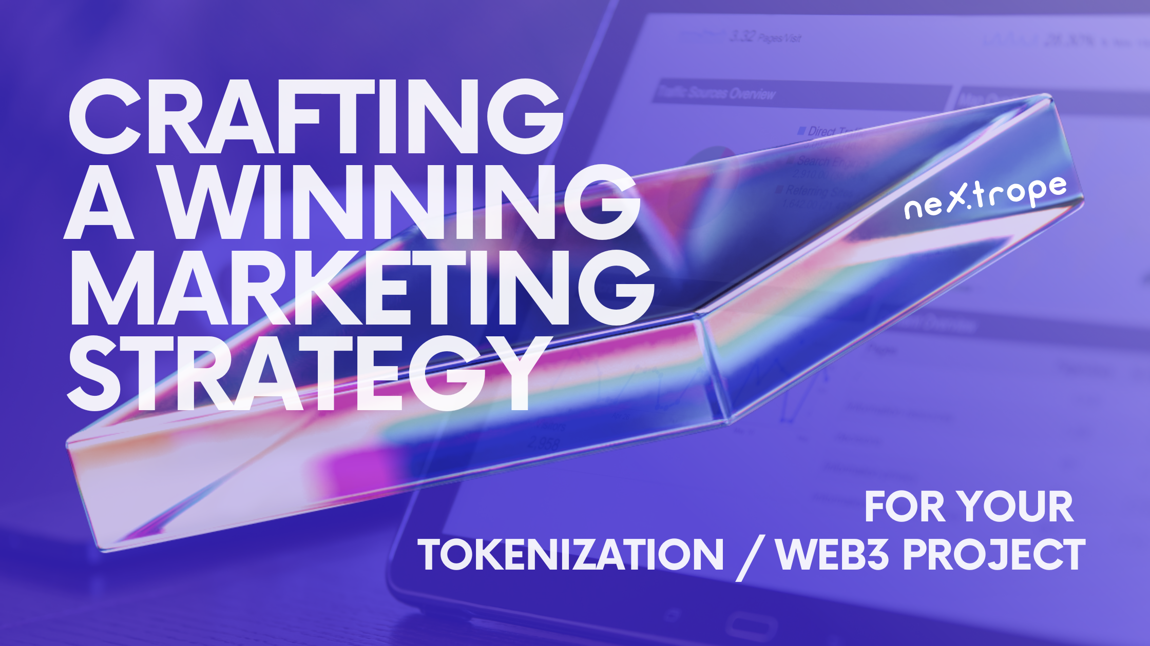 Crafting a Winning Marketing Strategy for Your Tokenization / Web3 Project