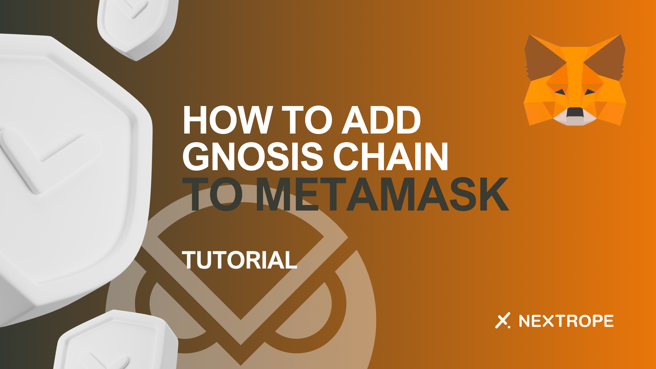 How to Add Gnosis Chain to MetaMask: A Simple Tutorial