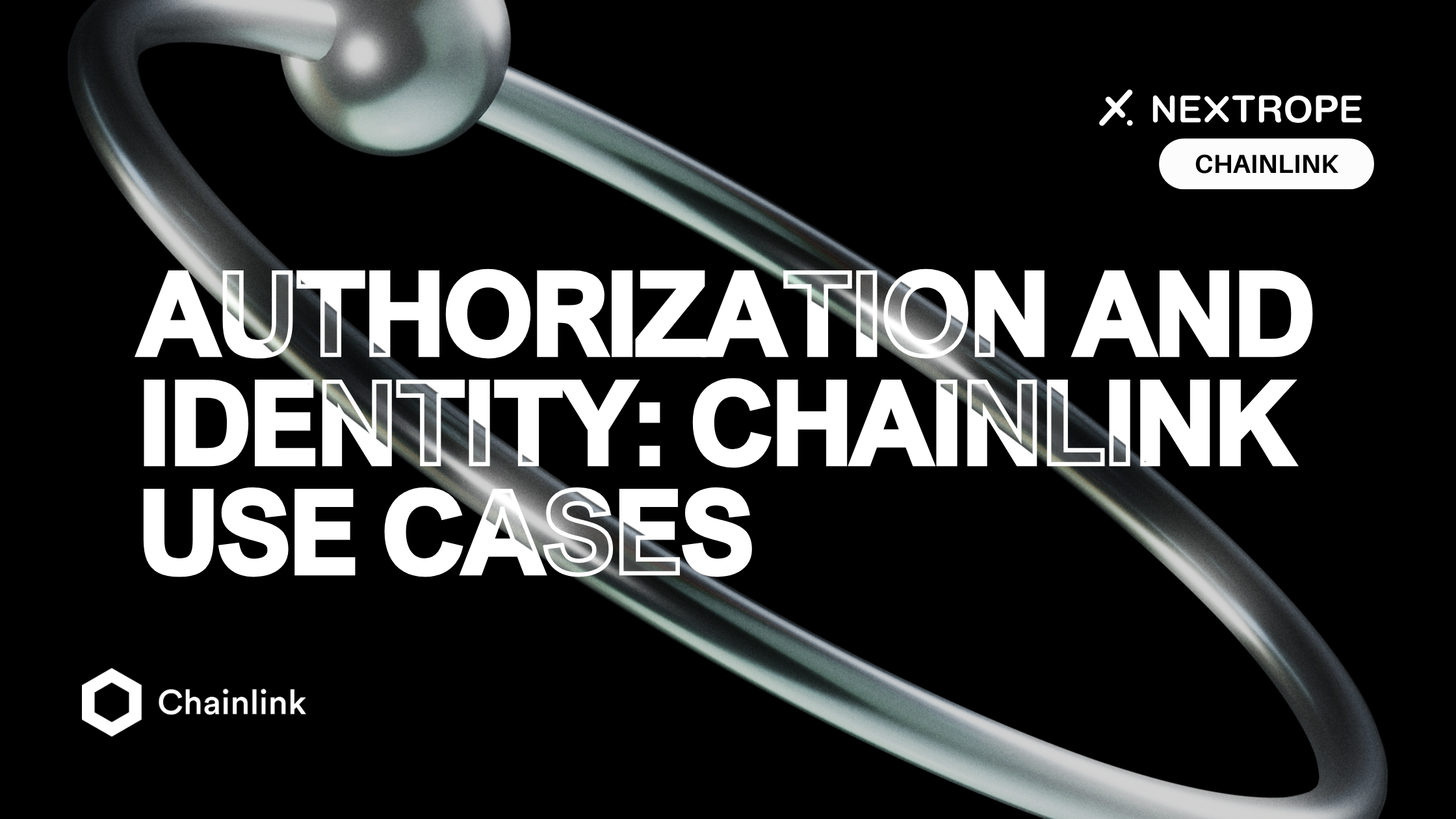 Authorization and Identity: Chainlink Use Cases